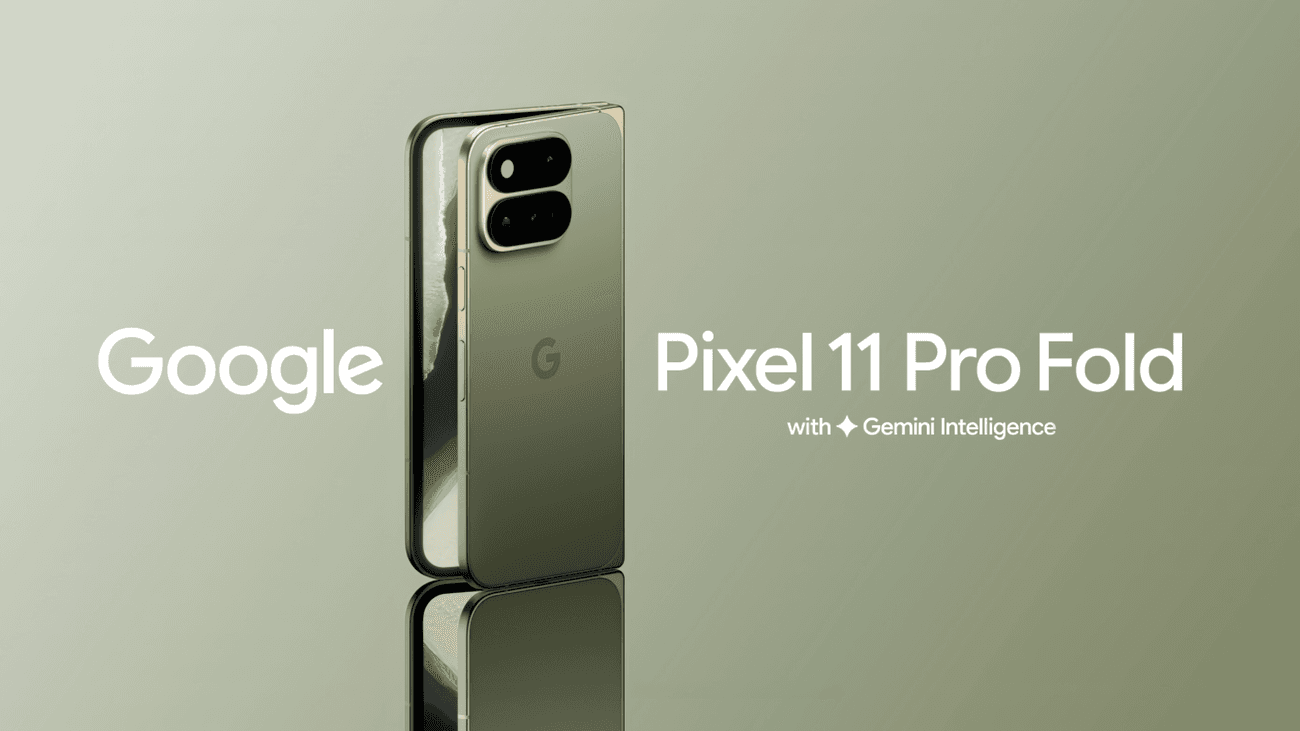 Pixel 11 und Pixel 11 Pro Fold: Was Google jetzt bringt