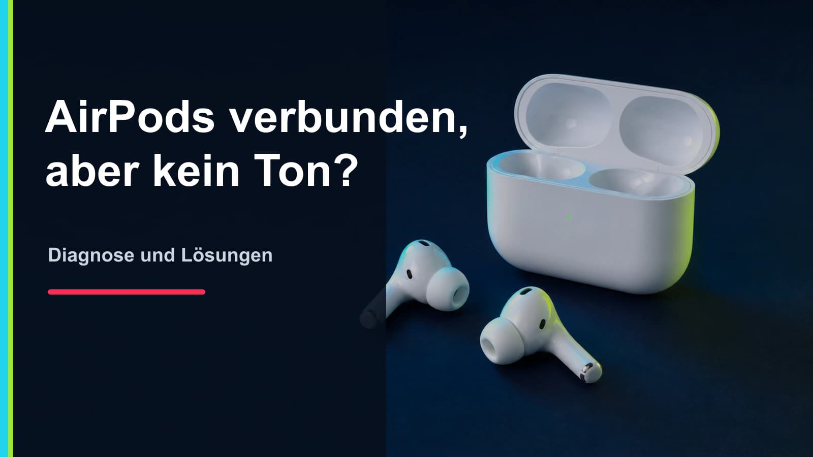AirPods verbunden, aber kein Ton: Das hilft