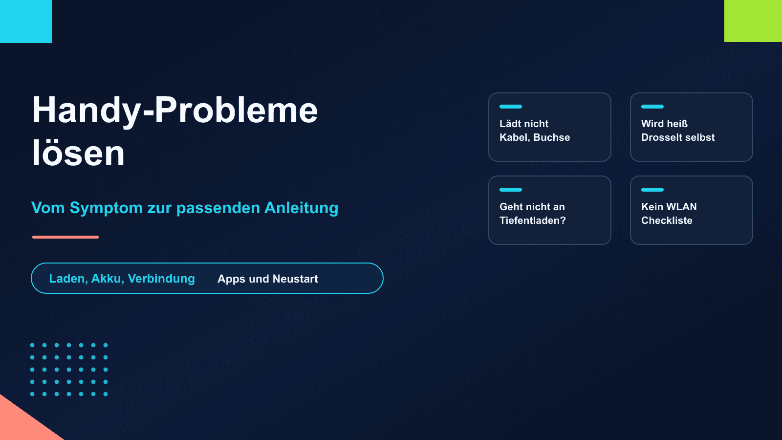 Handy-Probleme lösen: vom Symptom zur passenden Anleitung