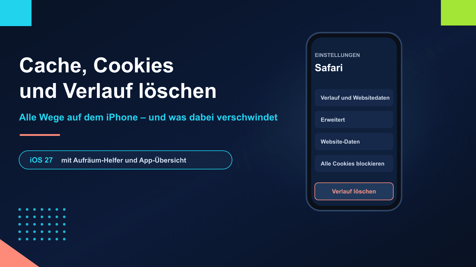 Cache, Cookies und Verlauf auf dem iPhone löschen: alle Wege, und was dabei verschwindet