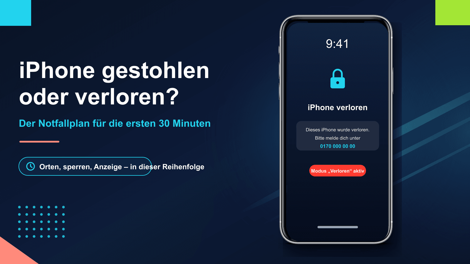 iPhone gestohlen oder verloren: Was in den ersten 30 Minuten zählt