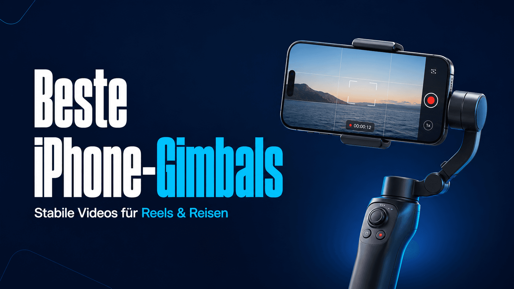 Beste iPhone-Gimbals: Welche Smartphone-Gimbals sich fürs iPhone wirklich lohnen