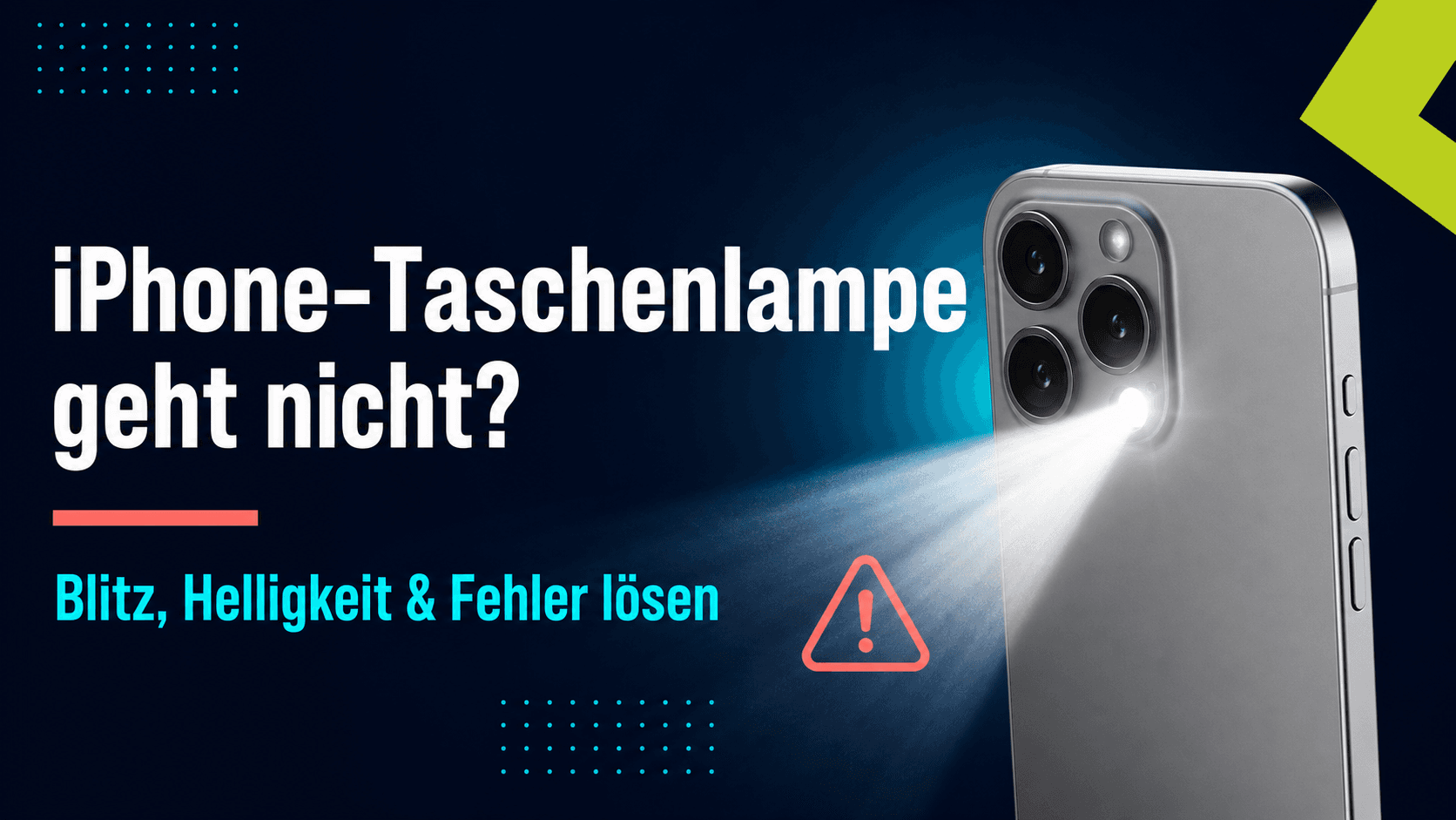 iPhone-Taschenlampe geht nicht? Lösungen für Blitz & Helligkeit