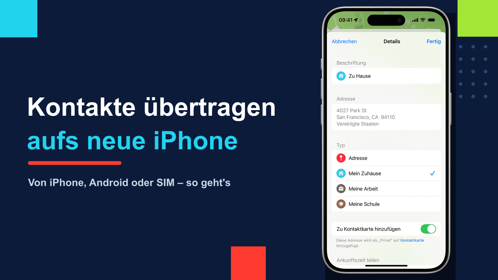 Kontakte auf neues iPhone übertragen: Alle Wege (iPhone, Android, SIM)