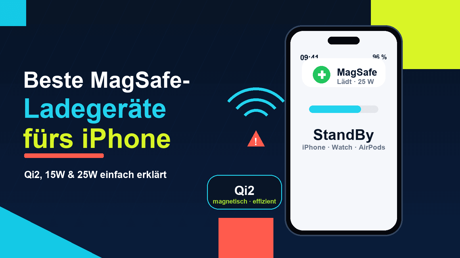 Beste MagSafe-Ladegeräte fürs iPhone 2026: Qi2, 15W & 25W erklärt