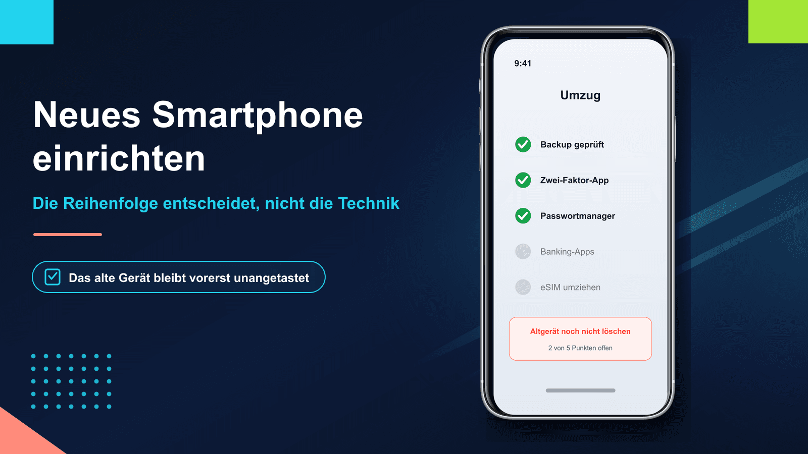 Neues Smartphone einrichten: die Reihenfolge, die Ärger erspart