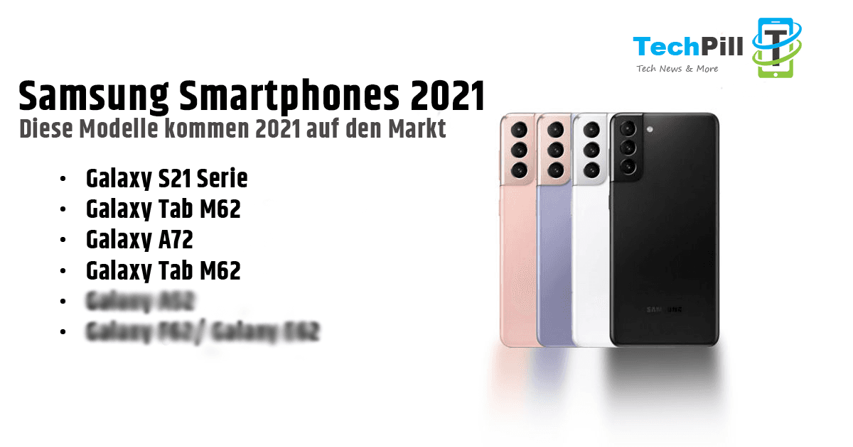 10 Samsung-Smartphones, die 2021 auf den Markt kommen