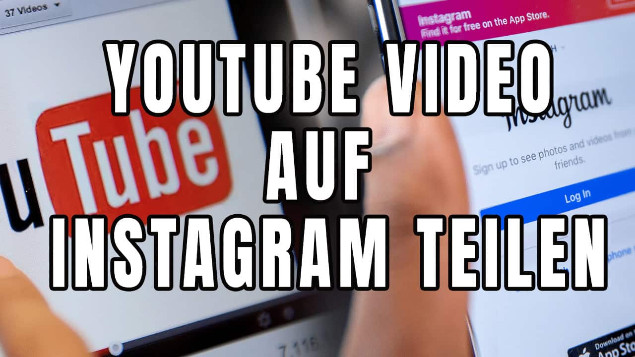 YouTube Video auf Instagram teilen - Geht das?