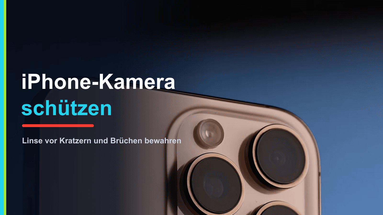 iPhone-Kamera schützen: Linse vor Kratzern und Brüchen bewahren