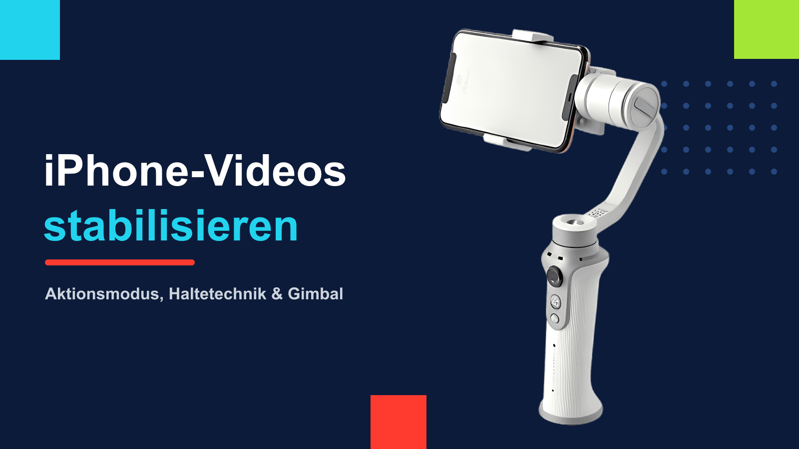 iPhone-Videos stabilisieren: So filmst du ruckelfrei