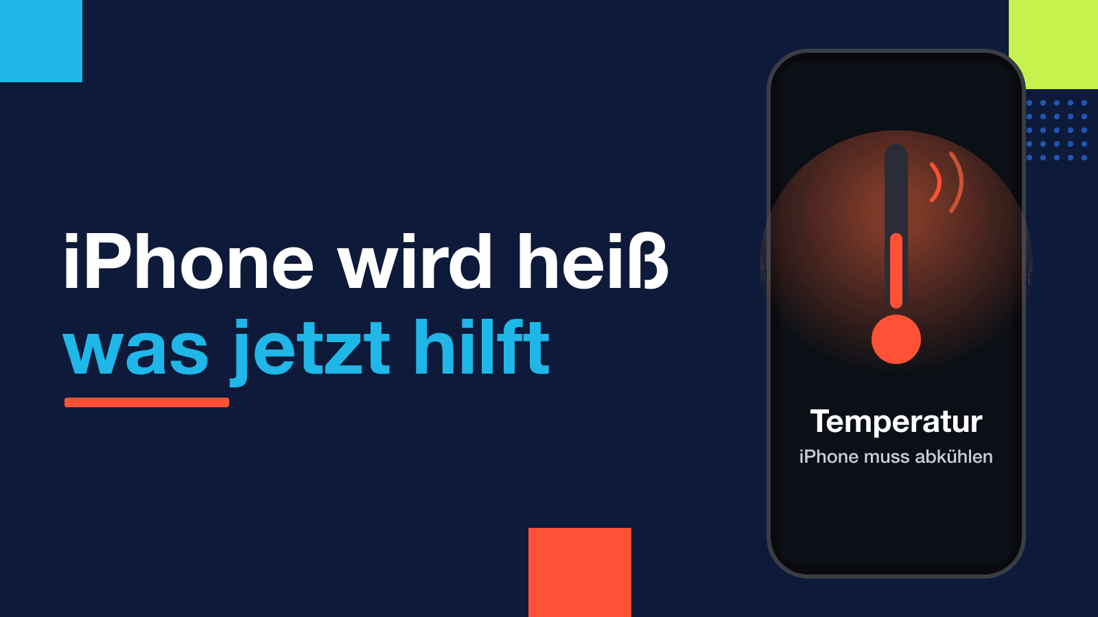 iPhone wird heiß: Ursachen und was wirklich hilft
