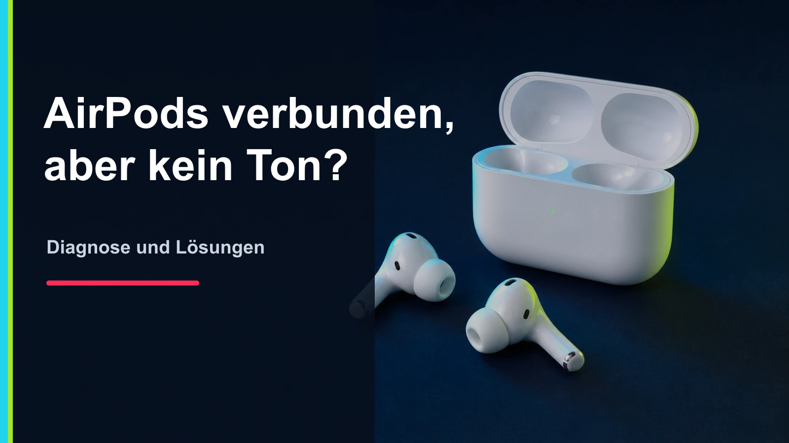 AirPods verbunden, aber kein Ton: Das hilft