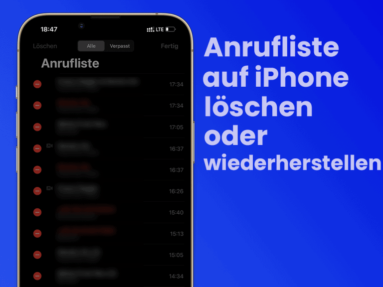 iPhone Anrufliste löschen und wiederherstellen
