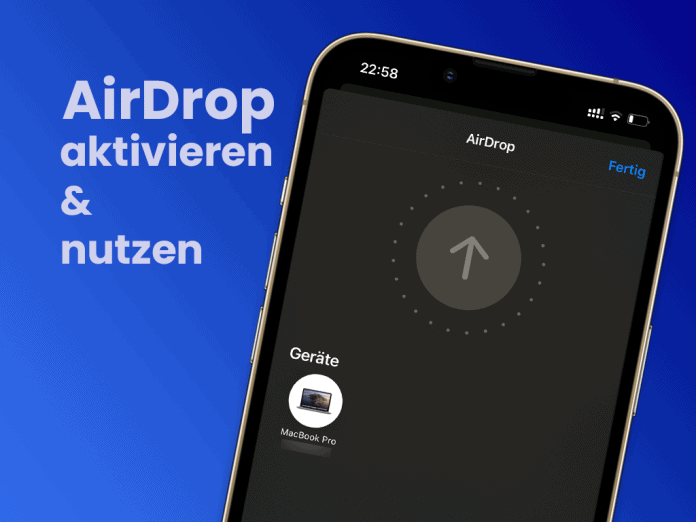 AirDrop aktivieren und nutzen