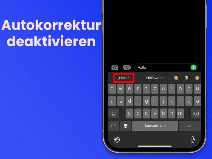Autokorrektur deaktivieren Autokorrektur deaktivieren